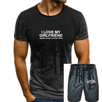 milujem svoju priateľku vtipné tričko mužov bavlna nadrozmerné estetické t-shirt Grafické Lumbálna streetwear list tlač mužov oblečenie