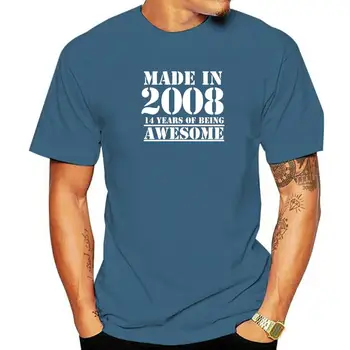 Vtipné Vyrobené V roku 2008 14 Rokov Je Úžasné Narodeniny Tlač Vtip T-shirt Manžel Bežné Krátke Bavlnené Tričká Mužov