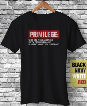 Privilégium Občianskych Práv, Rovnosti, Spravodlivosti Sarkastický Satira Meme Vtipné Dar T-Shirt